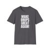 Make Drops Great Again Unisex T-Shirt - Thumbnail Image 54