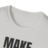 Make Drops Great Again! Unisex Softstyle T-Shirt - Thumbnail Image 21