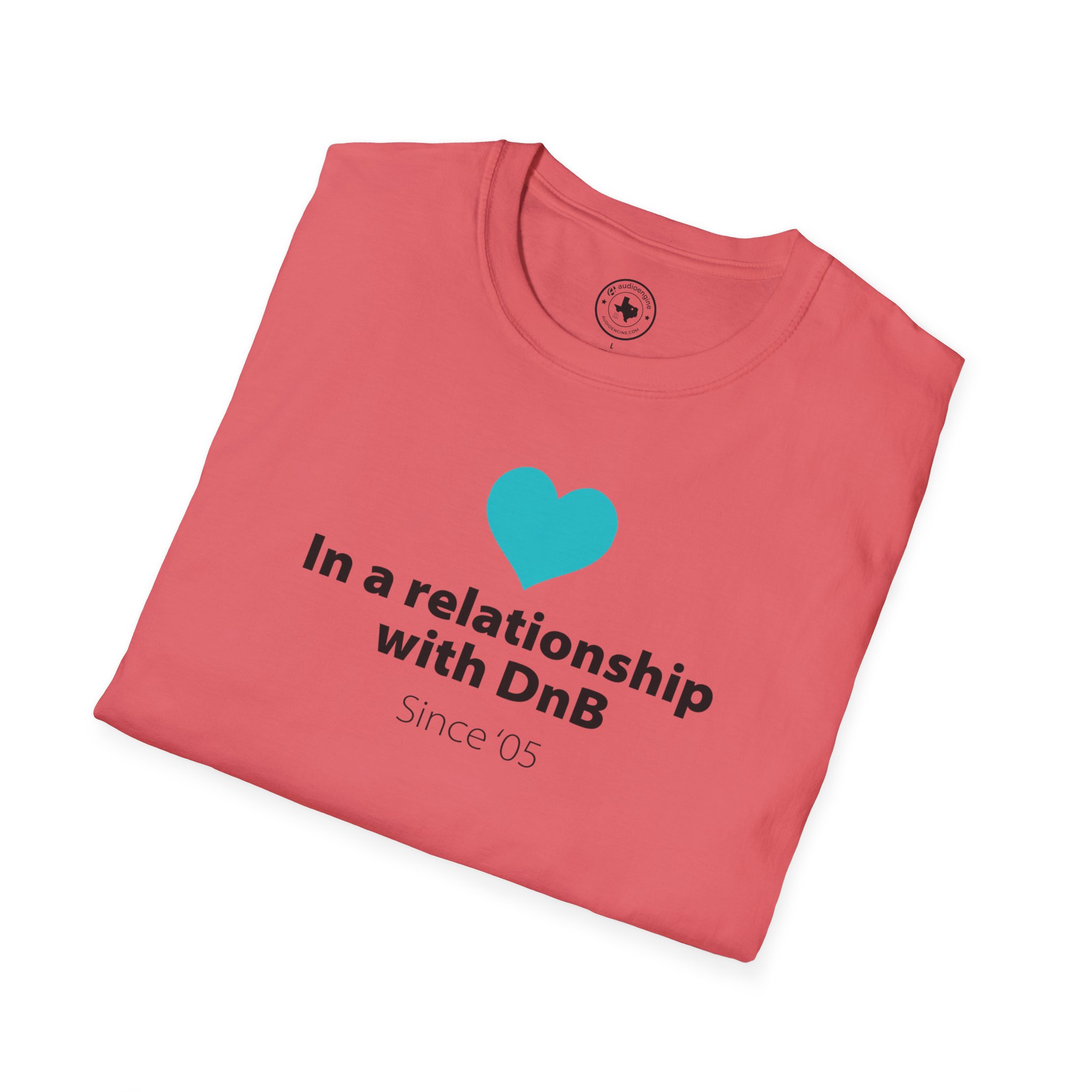Drum & Bass "In a Relationship with DnB" T-Shirt - Image 28