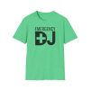 Emergency DJ Unisex Softstyle T-Shirt - Perfect for Music Lovers and Events - Thumbnail Image 37