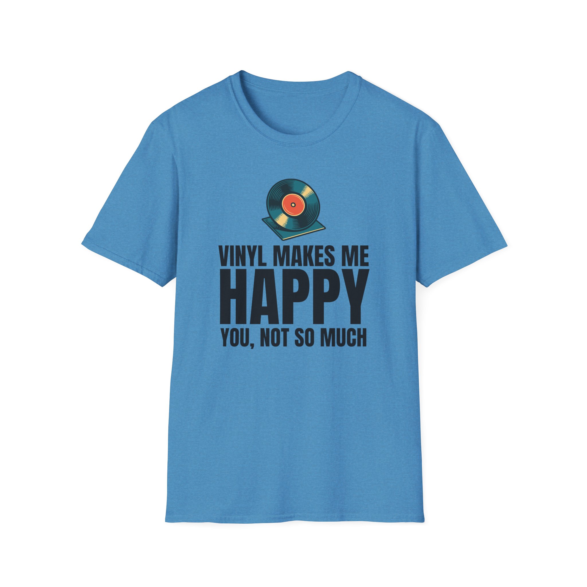 Vinyl Makes Me Happy Unisex T-Shirt - Image 41