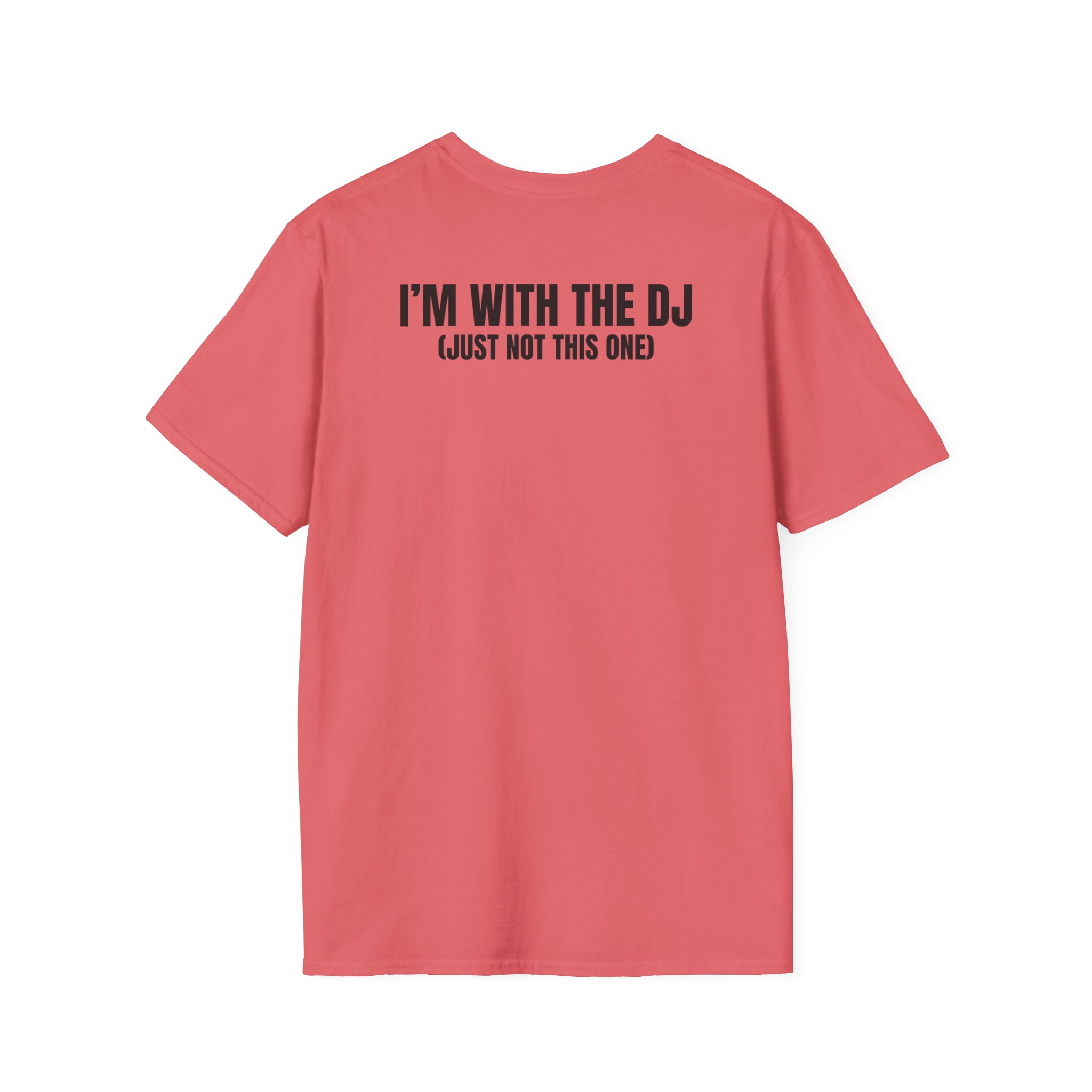 DJ Humor Unisex Softstyle T-Shirt - Perfect for Music Lovers - Image 20