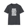 Make Drops Great Again Unisex T-Shirt - Thumbnail Image 59