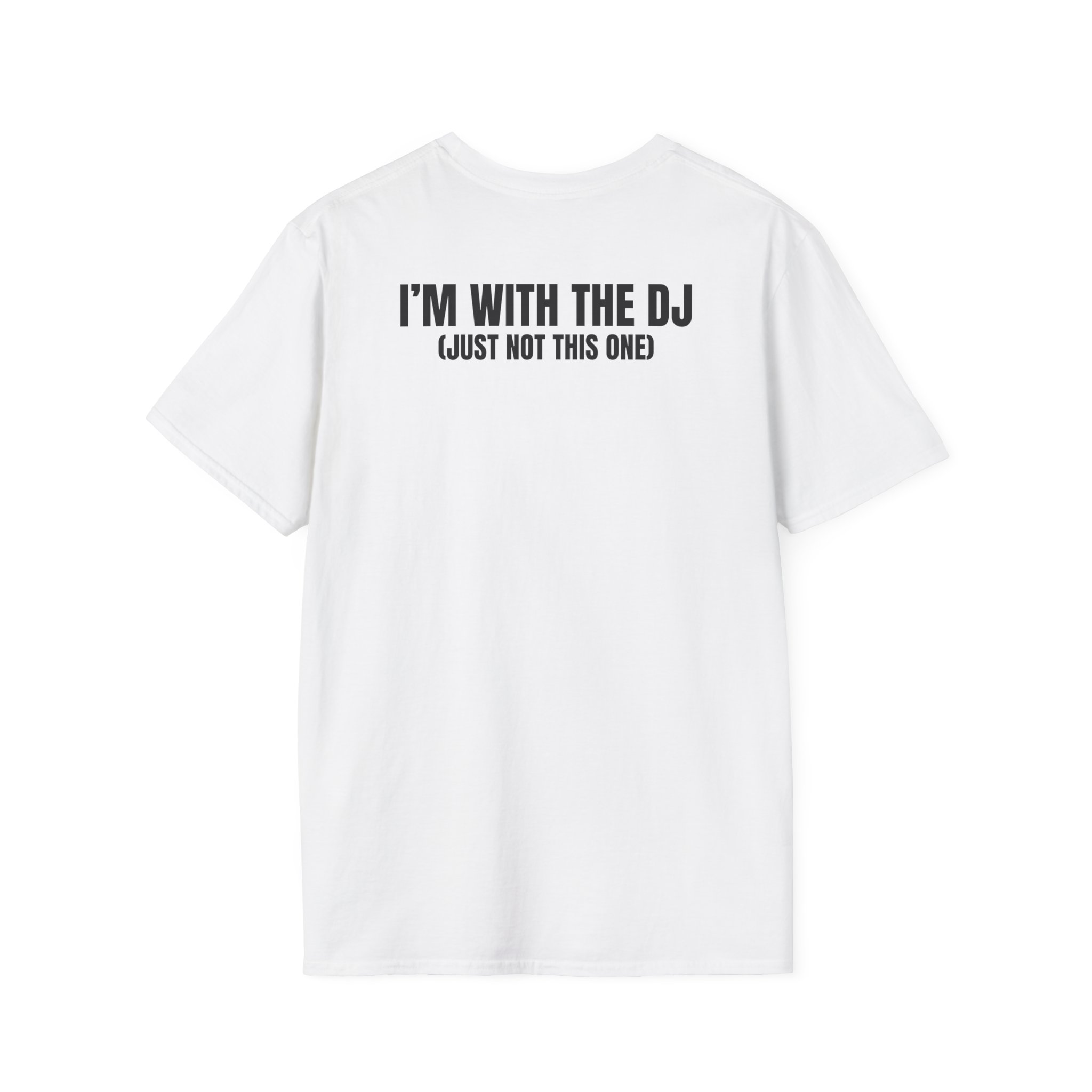 DJ Humor Unisex Softstyle T-Shirt - Perfect for Music Lovers - Image 8