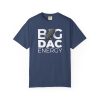 Big DAC Energy Graphic Tee - Thumbnail Image 21