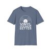 Vinyl Sounds Better T-Shirt — Retro Record Lover Tee - Thumbnail Image 49