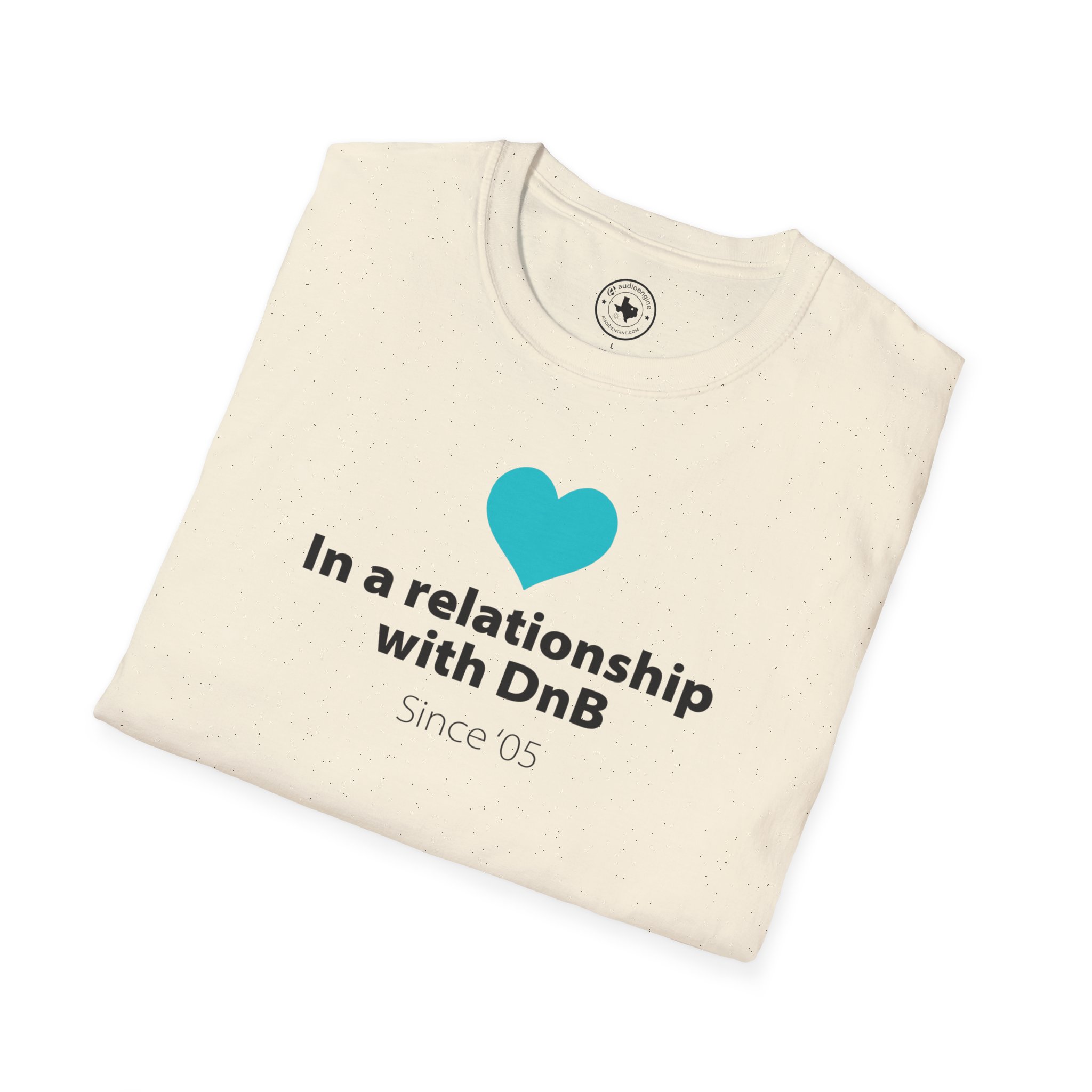 Drum & Bass "In a Relationship with DnB" T-Shirt - Image 44